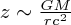 $ z\sim \frac{GM}{rc^2} $